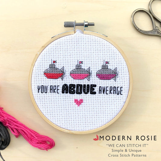 You Are Above Average - Cute Submarine Cross Stitch Pattern (Download)